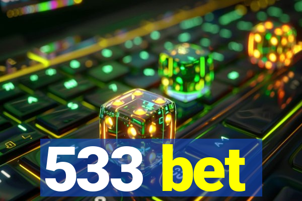 533 bet